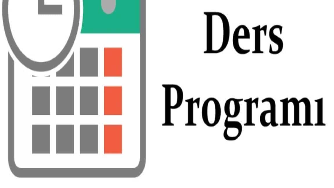 22 EYLÜL 2025 İTİBARİYLE UYGULANACAK ÖĞRENCİ DERS PROGRAMI